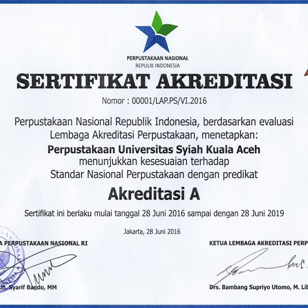 Sertifikat Akreditasi Perpustakaan Nasional Dengan Akreditasi Kategori “A” Sertifikat ini berlaku mulai tanggal 28 Juni 2016 sampai dengan 28 Juni 2019